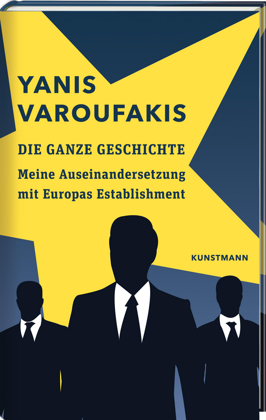 Die ganze Geschichte | Yanis Varoufakis | Verlag Antje Kunstmann 